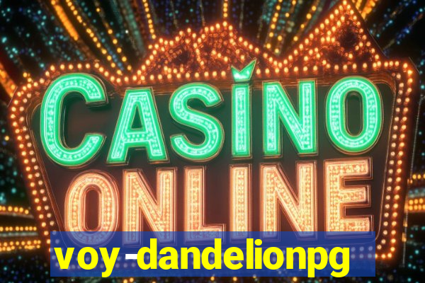 voy-dandelionpg.com