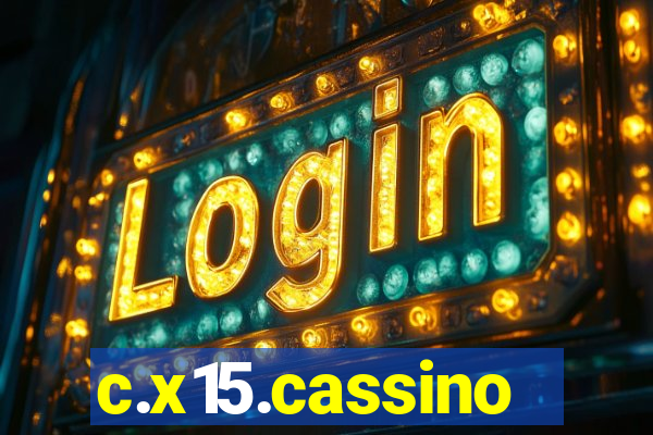 c.x15.cassino