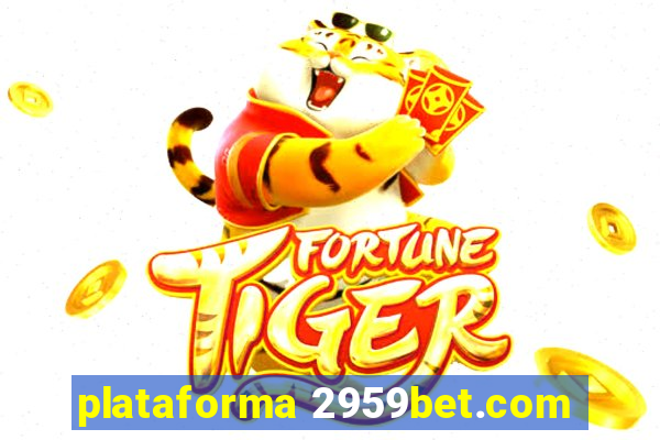 plataforma 2959bet.com