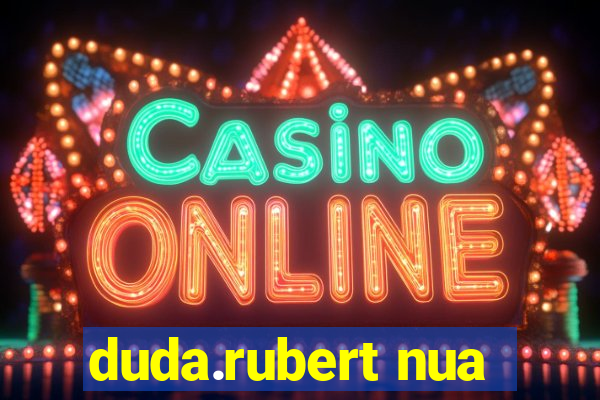 duda.rubert nua