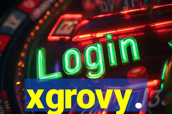 xgrovy.