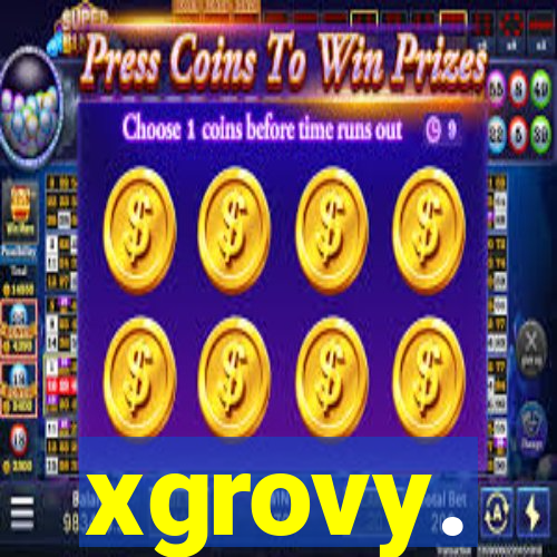 xgrovy.