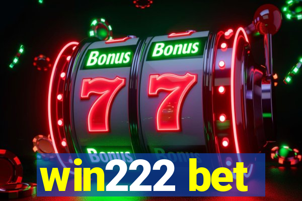 win222 bet