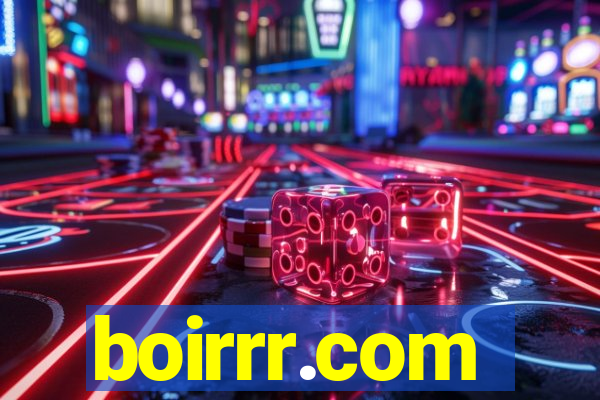 boirrr.com
