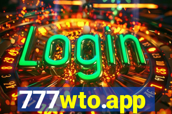 777wto.app