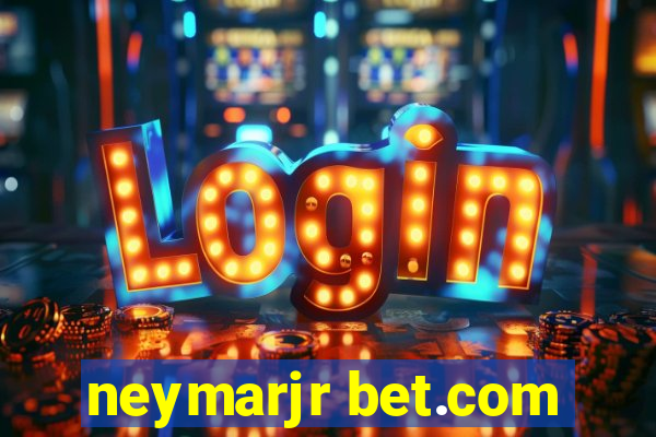 neymarjr bet.com
