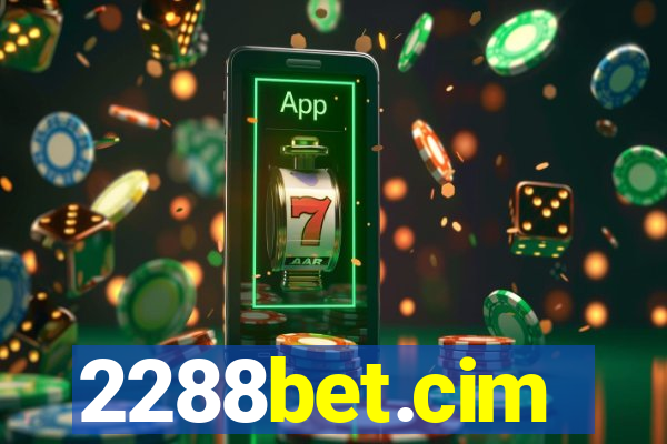 2288bet.cim