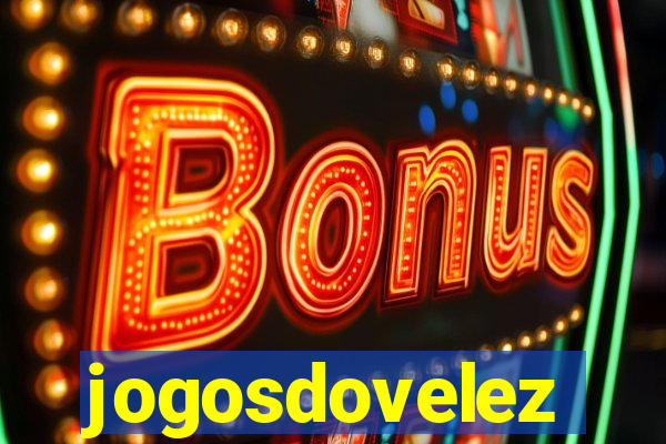 jogosdovelez