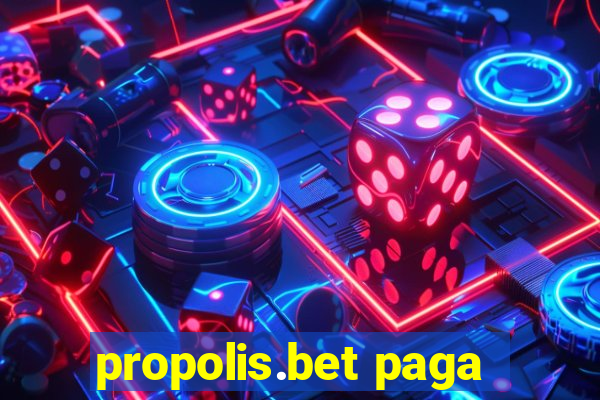 propolis.bet paga