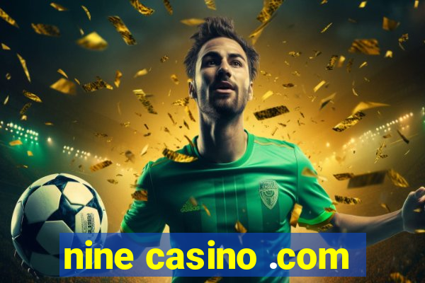 nine casino .com