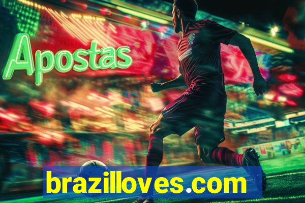 brazilloves.com