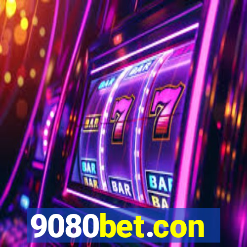 9080bet.con