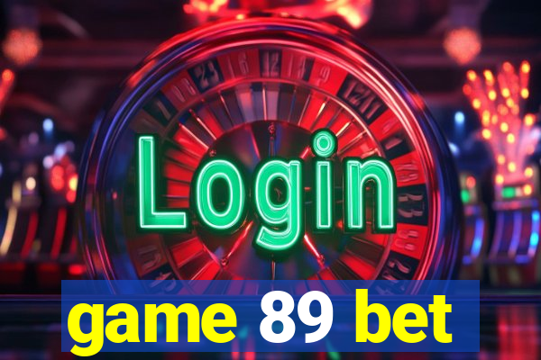 game 89 bet