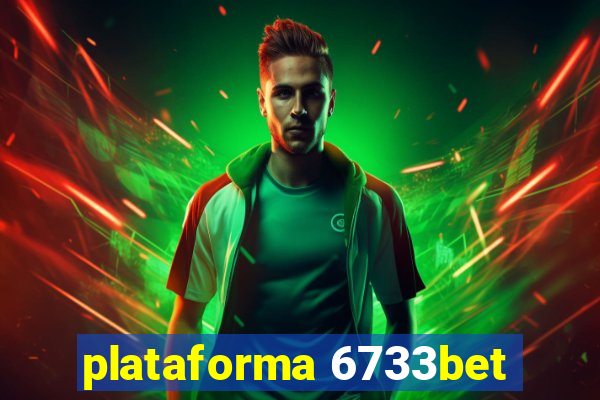 plataforma 6733bet