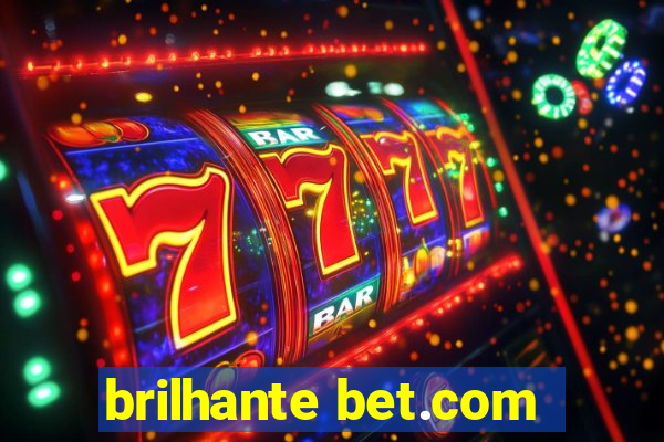 brilhante bet.com