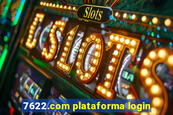7622.com plataforma login