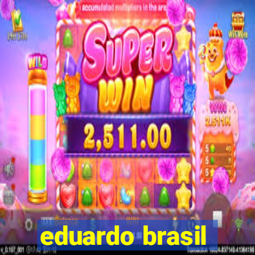 eduardo brasil