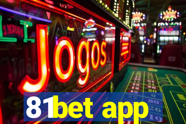 81bet app