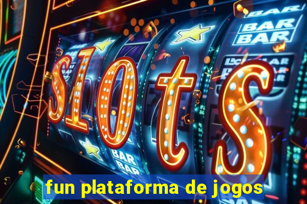 fun plataforma de jogos