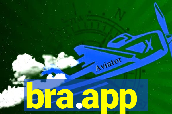 bra.app