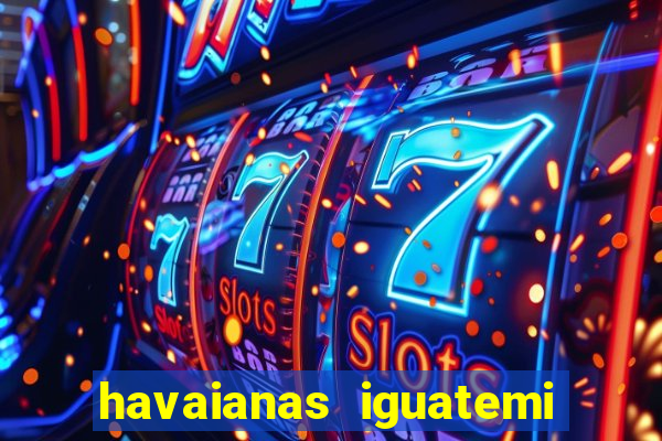 havaianas iguatemi porto alegre