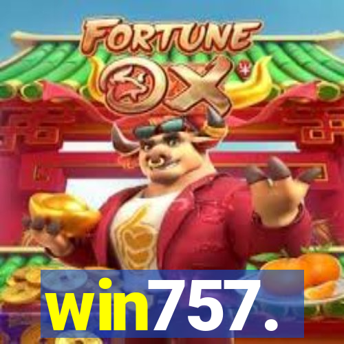 win757.