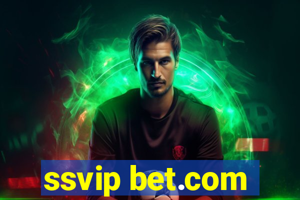 ssvip bet.com