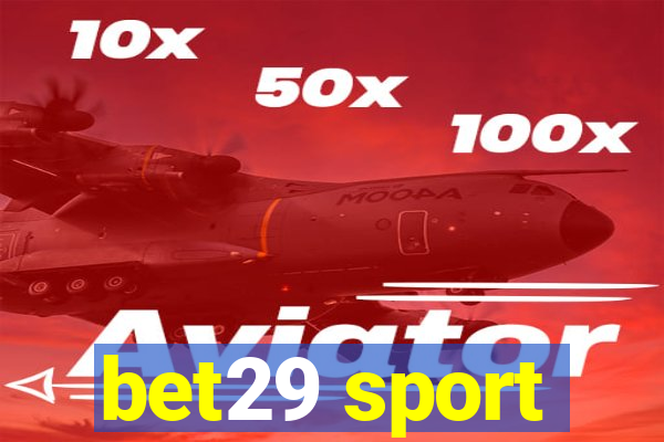 bet29 sport