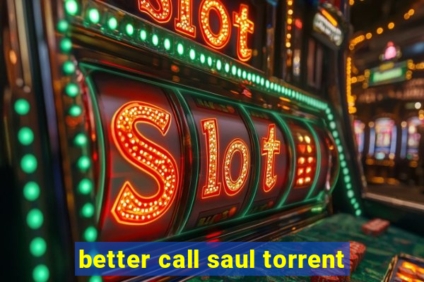 better call saul torrent