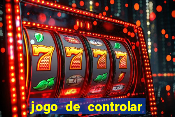 jogo de controlar as pessoas
