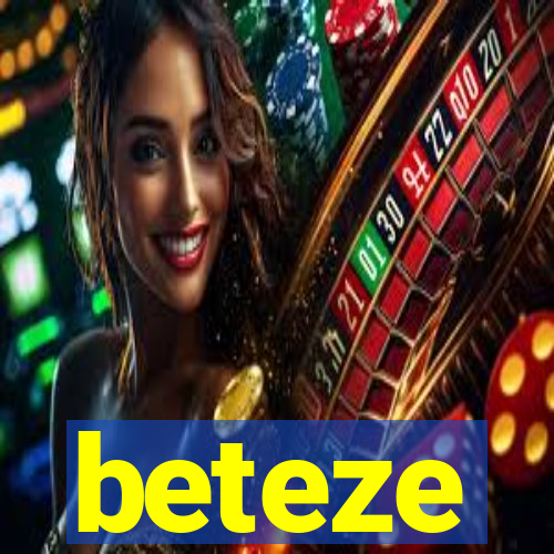 beteze