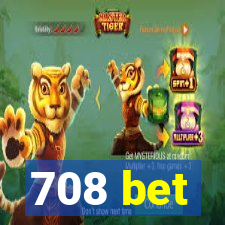 708 bet