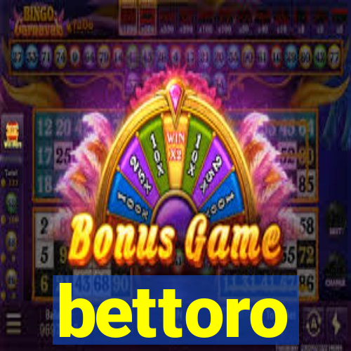 bettoro