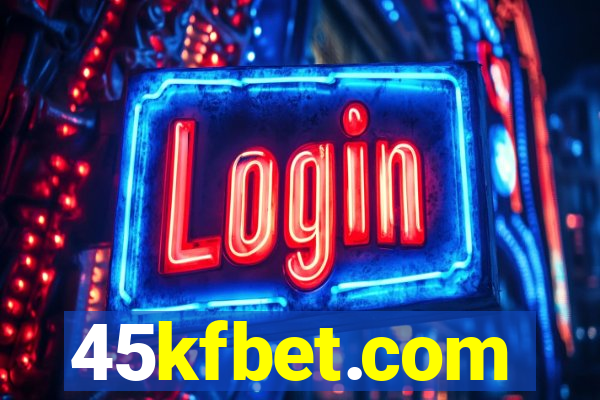 45kfbet.com