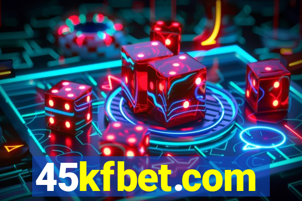 45kfbet.com
