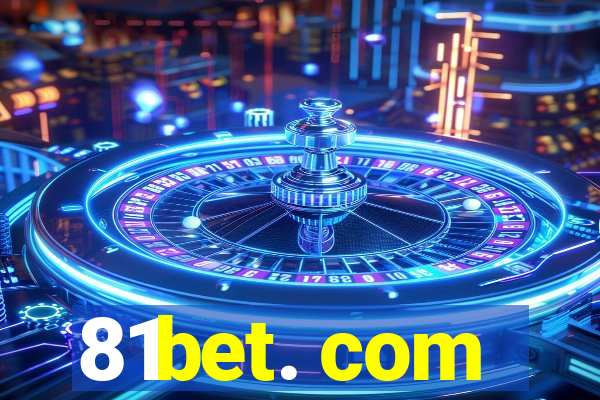 81bet. com