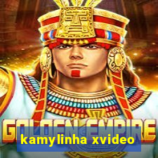 kamylinha xvideo