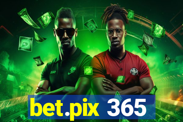 bet.pix 365