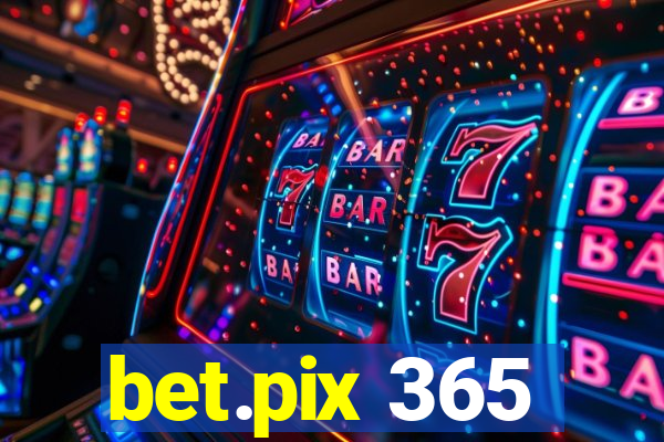 bet.pix 365