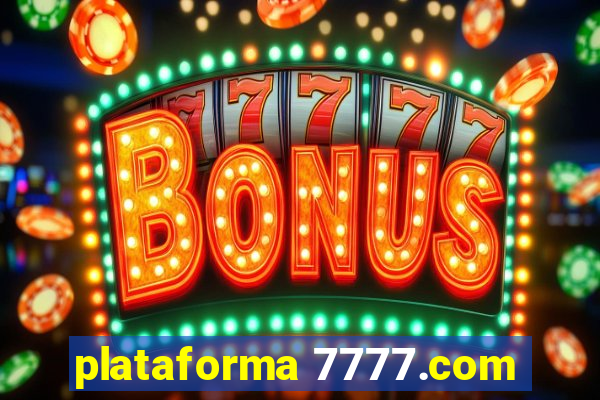 plataforma 7777.com