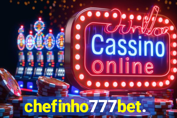 chefinho777bet.com