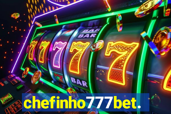 chefinho777bet.com