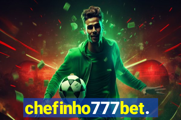 chefinho777bet.com