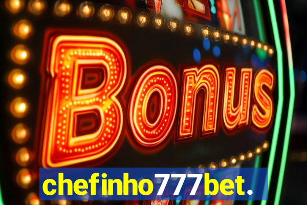 chefinho777bet.com