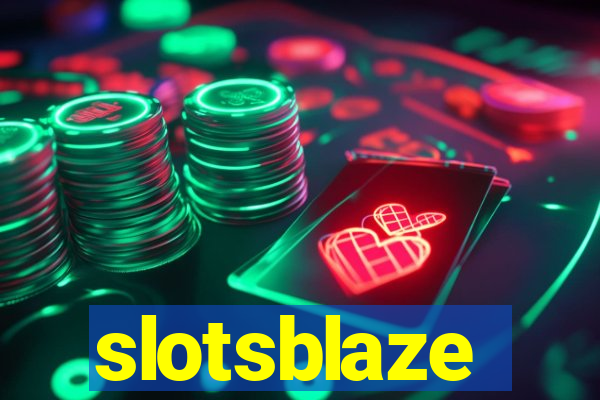 slotsblaze
