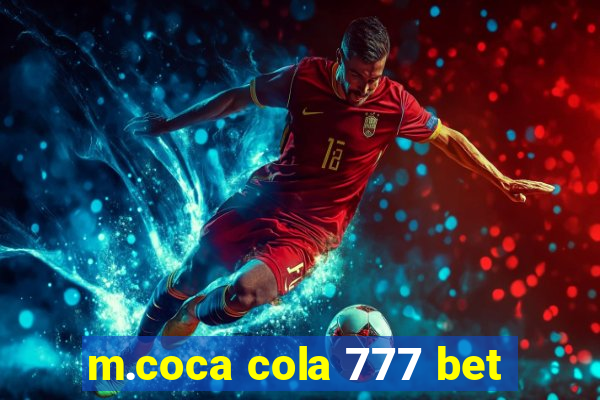 m.coca cola 777 bet