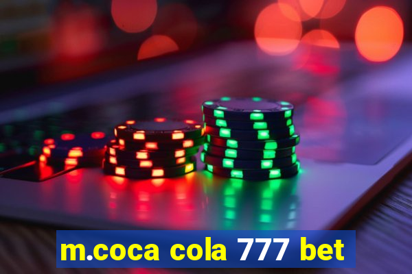 m.coca cola 777 bet