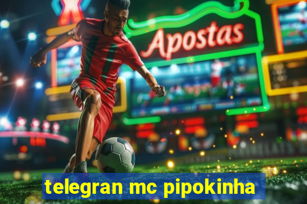 telegran mc pipokinha