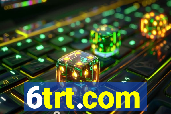 6trt.com