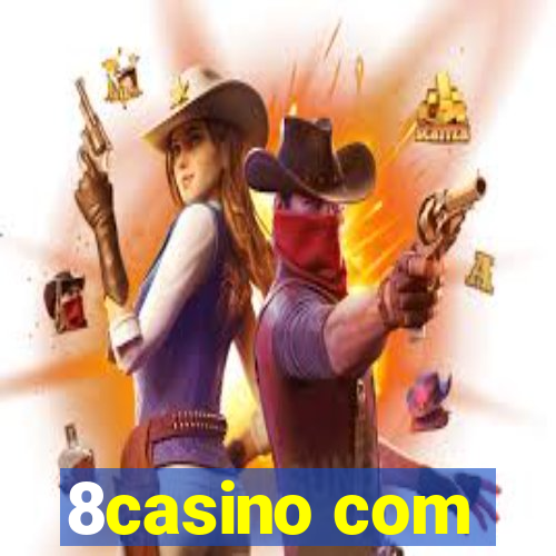 8casino com